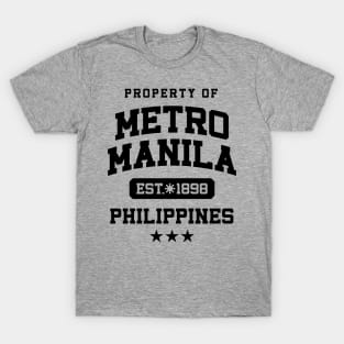 Metro Manila - Property of the Philippines Shirt T-Shirt